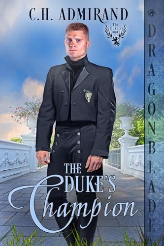 The Duke's Champion (The Duke’s Guard #13)