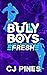 Bully Boys (Men of Minotaur House #1)