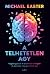 A telhetetlen agy