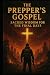 The Prepper's Gospel: Sacre...