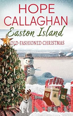Old-Fashioned Christmas (Easton Island Family Saga Series Book 14)
