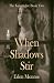 When Shadows Stir