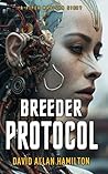 Breeder Protocol by David Allan Hamilton