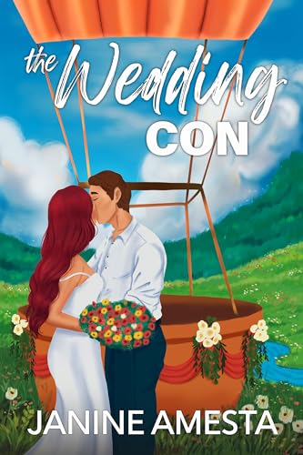The Wedding Con (Love is in the Air Book 2)