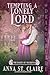 Tempting a Lonely Lord (The...