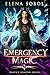 Emergency Magic by Elena Sobol Emergency Magic by Elena Sobol