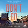 Don't Go: Stories...