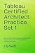Tableau Certified Architect...