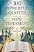 100 Powerful Quotes from the New Testament by Grace Linwood