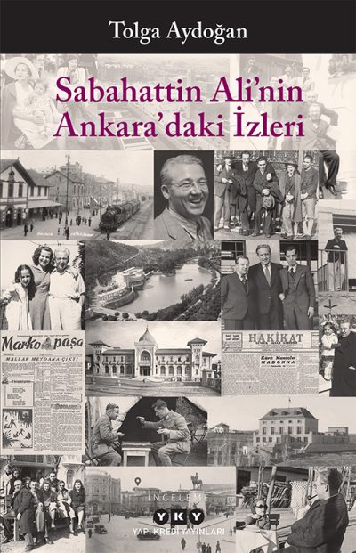 Sabahattin Ali’nin Ankara’daki İzleri (Paperback)