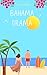 Bahama Drama