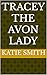Tracey The Avon Lady