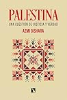 Palestina: Una cuestión de justicia y verdad (Spanish Edition)