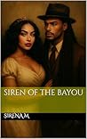 Siren of the Bayou