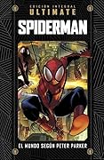 Ultimate Spiderman 14: El mundo según Peter Parker