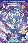 The Brightest Star by Meg Grehan
