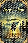Steps To The Sun:...