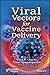 Viral Vectors for Vaccine D...
