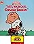 "He's Your Dog, Charlie Brown" (Snoopy and Friends)