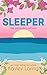 SLEEPER: The Palisades Edition