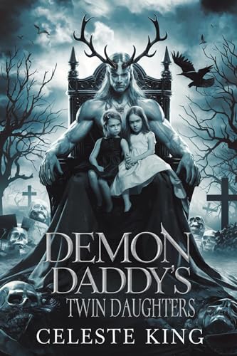 Demon Daddy's Twin Daughters (Demon Daddies Book 5)