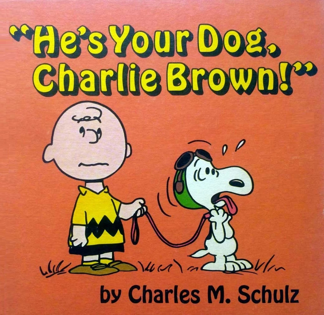 "He's Your Dog, Charlie Brown!" (Hardcover)