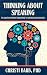 Thinking About Speaking: Th...