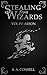 Arson (Stealing from Wizard...