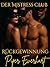 Der Mistress Club: Rückerob...
