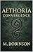 Aethoria: Convergence
