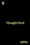 Thought Food