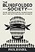 The Blindfolded Society: Ho...