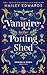 The Vampire in the Potting ...