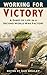 Working for Victory by Sue Bruley