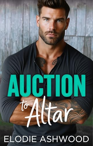 Auction to Altar (Men of Mill Creek #1)