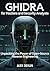 Ghidra for Hackers and Security Analysts by Alex Devlin