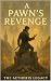 A Pawn's Revenge by Simon Black