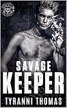 Savage Keeper: A ...