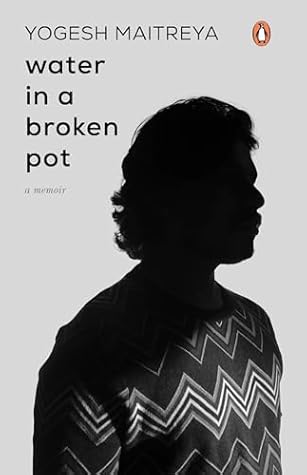 Water in A Broken Pot: A Memoir