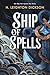 Ship of Spells by H. Leighton Dickson