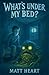 What's Under My Bed (Cold F...