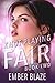 Knot Playing Fair: Book Two