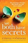 We Both Have Secrets: A totally gripping and heartbreaking page-turner full of family secrets