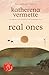 real ones: a novel