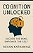 Cognition Unlocked: Decode ...