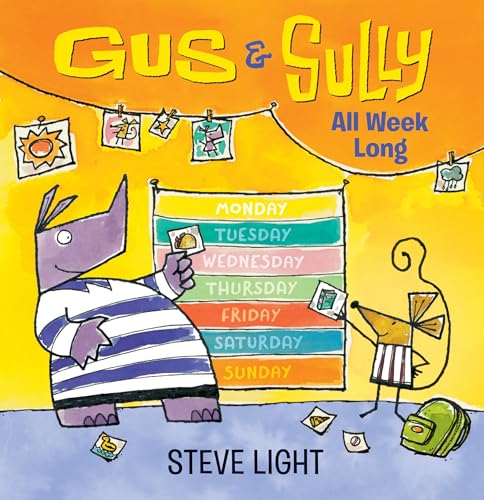 Gus and Sully All Week Long (Board Book)