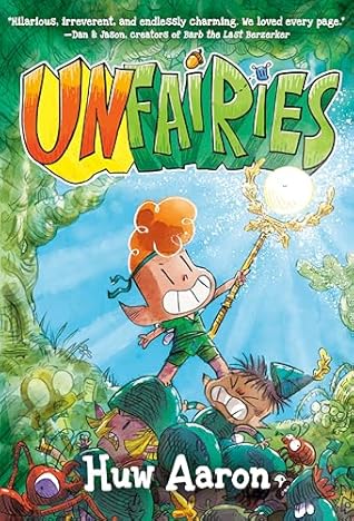 Unfairies: A Graphic Novel