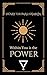 Within You is the Power