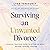 Surviving an Unwanted Divorce: A Biblical, Practical Guide to Letting Go While Holding Yourself Together