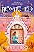 Rewitched